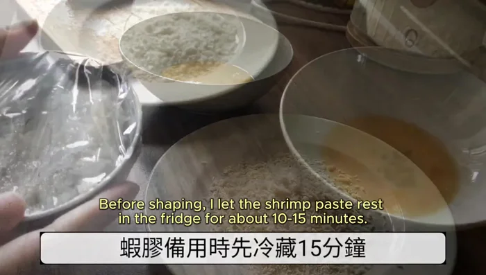 Let the shrimp paste rest in the fridge for 10-15 minutes. Wash hands to prevent sticking.